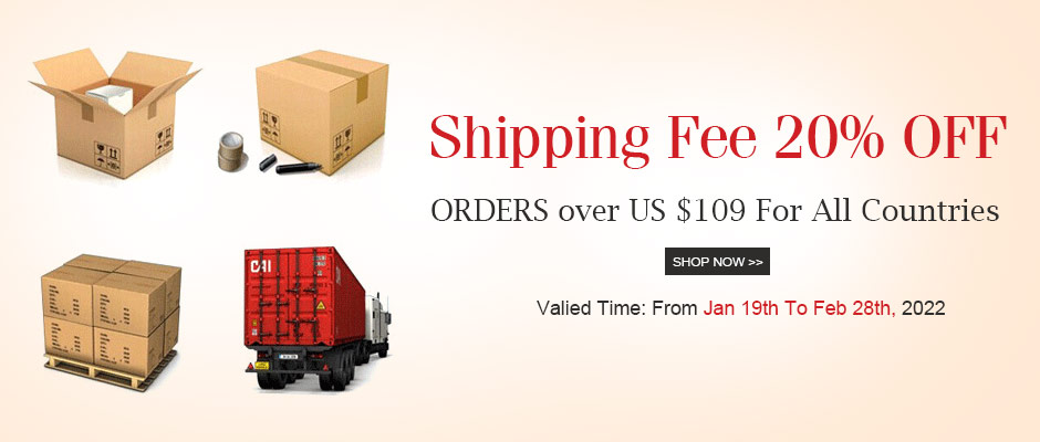 Shipping Fee 20% OFF ORDERS over US $109