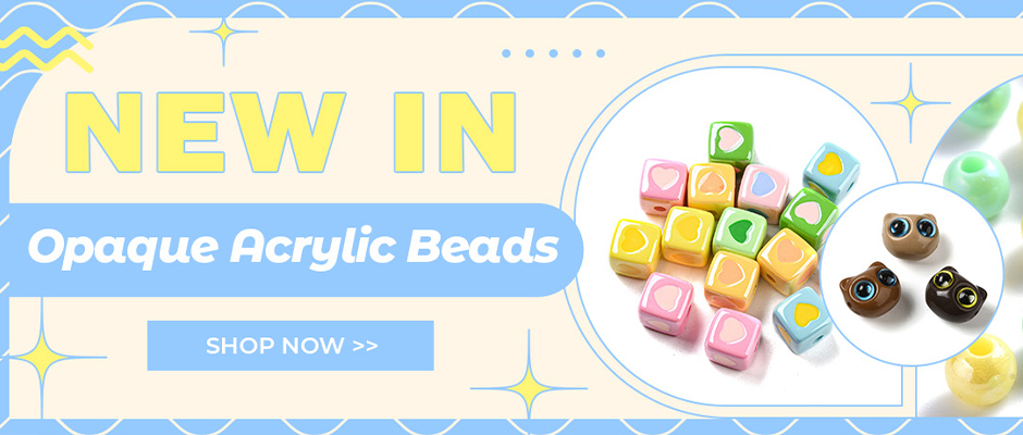 NEW IN Opaque Acrylic Beads
