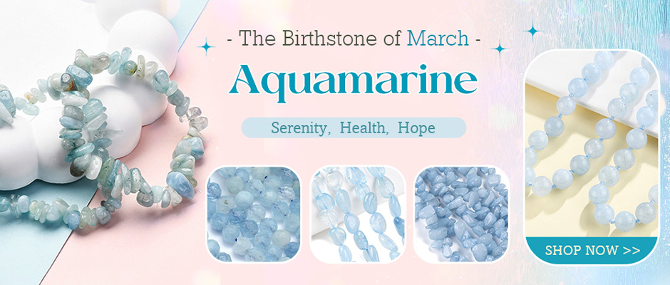 The Birthstone of March
Aquamarine